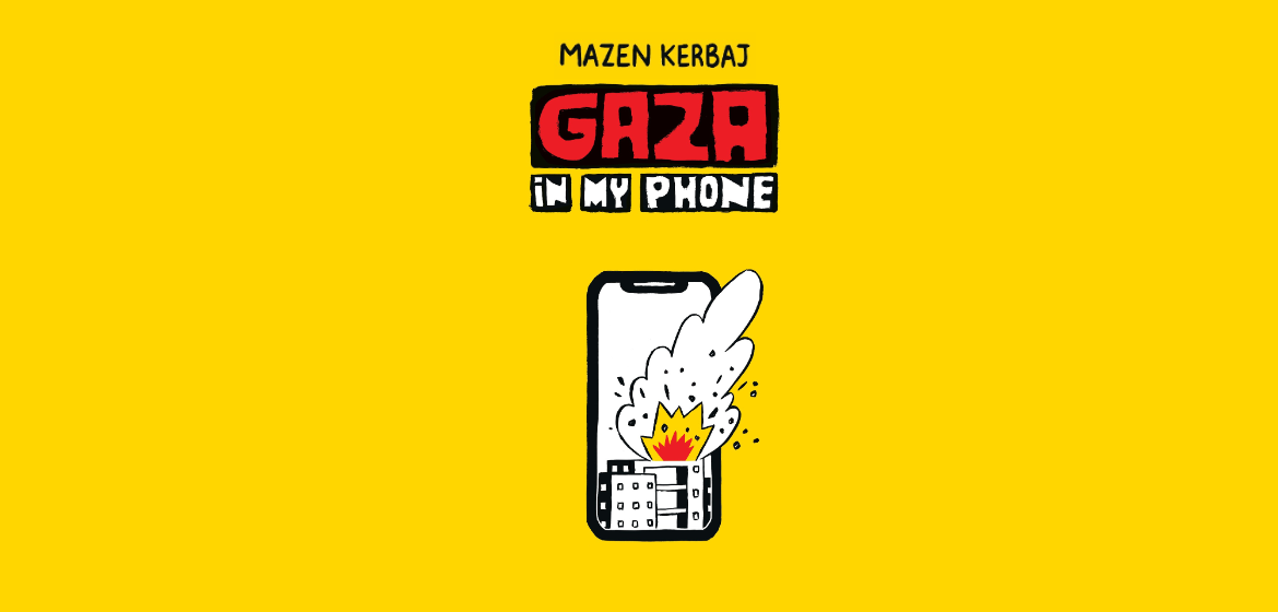 Ausschnitt des Covers der englischen Printauflage. Mazen Kerbaj: Gaza in my phone, OR Books, New York/London 2025.