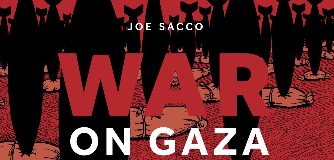 Ausschnitt des Covers der englischen Printauflage. „War on Gaza“ von Joe Sacco, Fantagraphics, 2024.