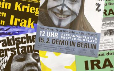 Gegen den Irak-Krieg wurden Aktionen, Demonstrationen und Kampagnen in der ganzen Bundesrepublik organisiert. Auch nach dem Ende der größten Protestwelle 2003 wurden die Aktivitäten fortgesetzt. (Collage unter Verwendung von Plakaten des Heidelberger Forums gegen Militarismus und Krieg und der Antiimperialistischen Koordination, sowie des bundesweiten Aktionsbündnisses 15. Februar, mit freundlicher Genehmigung der Designerin Uta Eickworth und von arbeiterfotografie.com.)