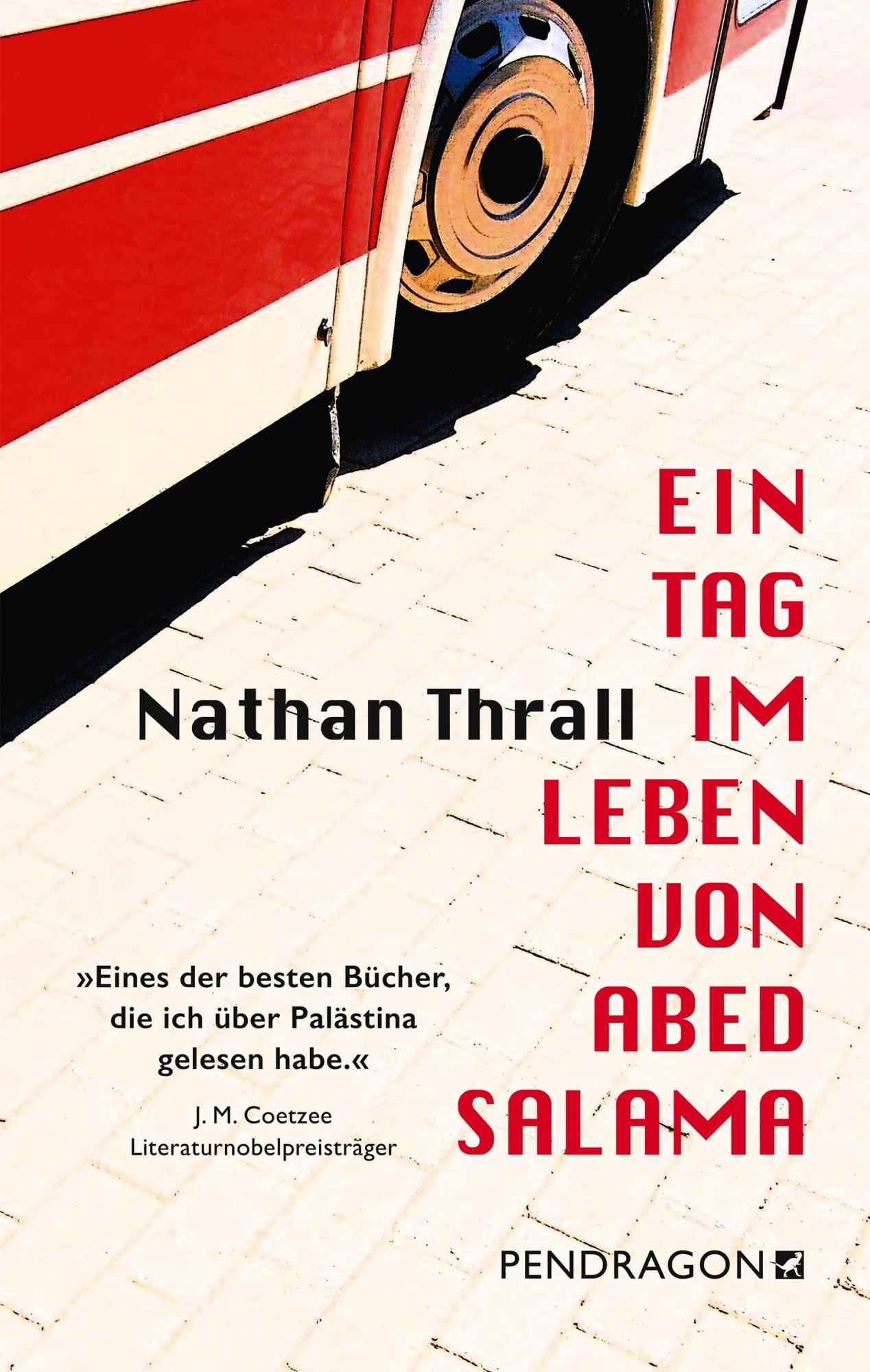 Thralls Buch "Ein Tag im Leben von Abed Salama" wurde 2024 mit dem Pulitzer-Preis in der Kategorie General Nonfiction ausgezeichnet. Foto: Pendragon Verlag