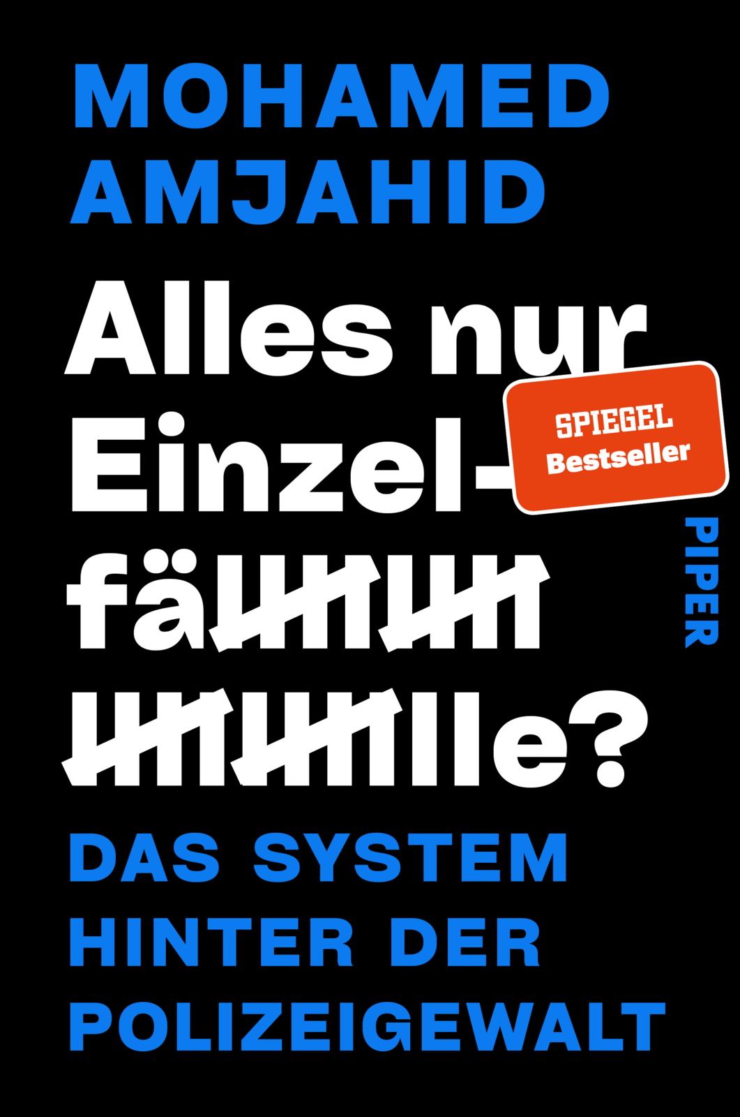 In seinem neuen Buch "Alles nur Einzelfälle?" deckt Mohamed Amjahid auf, wie tief das Polizeiproblem in Deutschlands Sicherheitsarchitektur verwurzelt ist. Foto: Piper Verlag